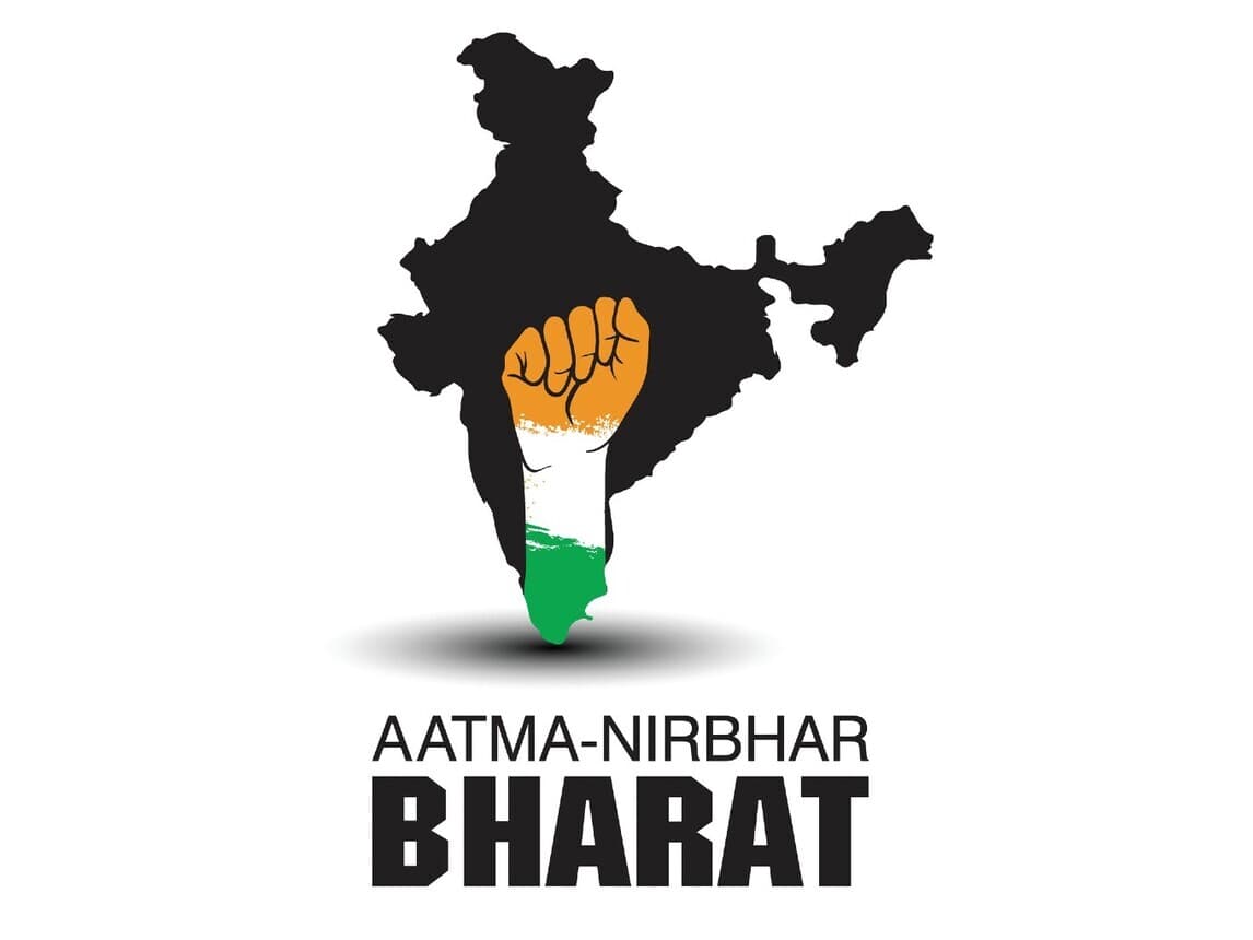 Atmanirbhar Bharat - Self-Reliant India